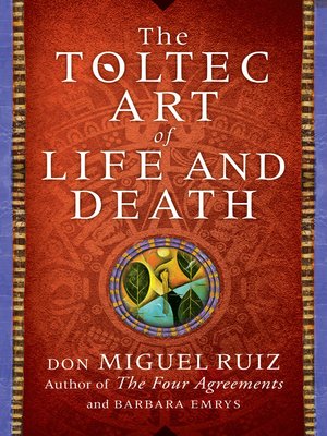 cover image of The Toltec Art of Life and Death